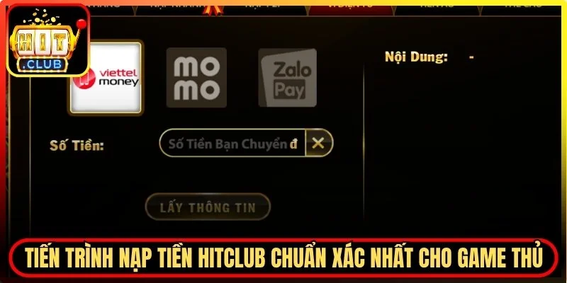 Tiến trình nạp tiền Hitclub  chuẩn xác nhất cho game thủ